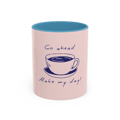 Go Ahead, Make My Day Coffee Mug — Pink Accent Ceramic Mug (11/15oz)