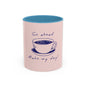 Go Ahead, Make My Day Coffee Mug — Pink Accent Ceramic Mug (11/15oz)