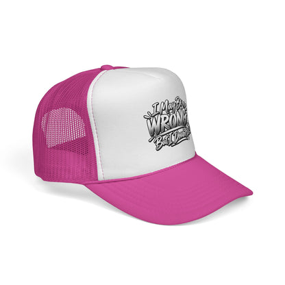 "I May Be Wrong, But I Doubt It" Graphic Mesh Hat