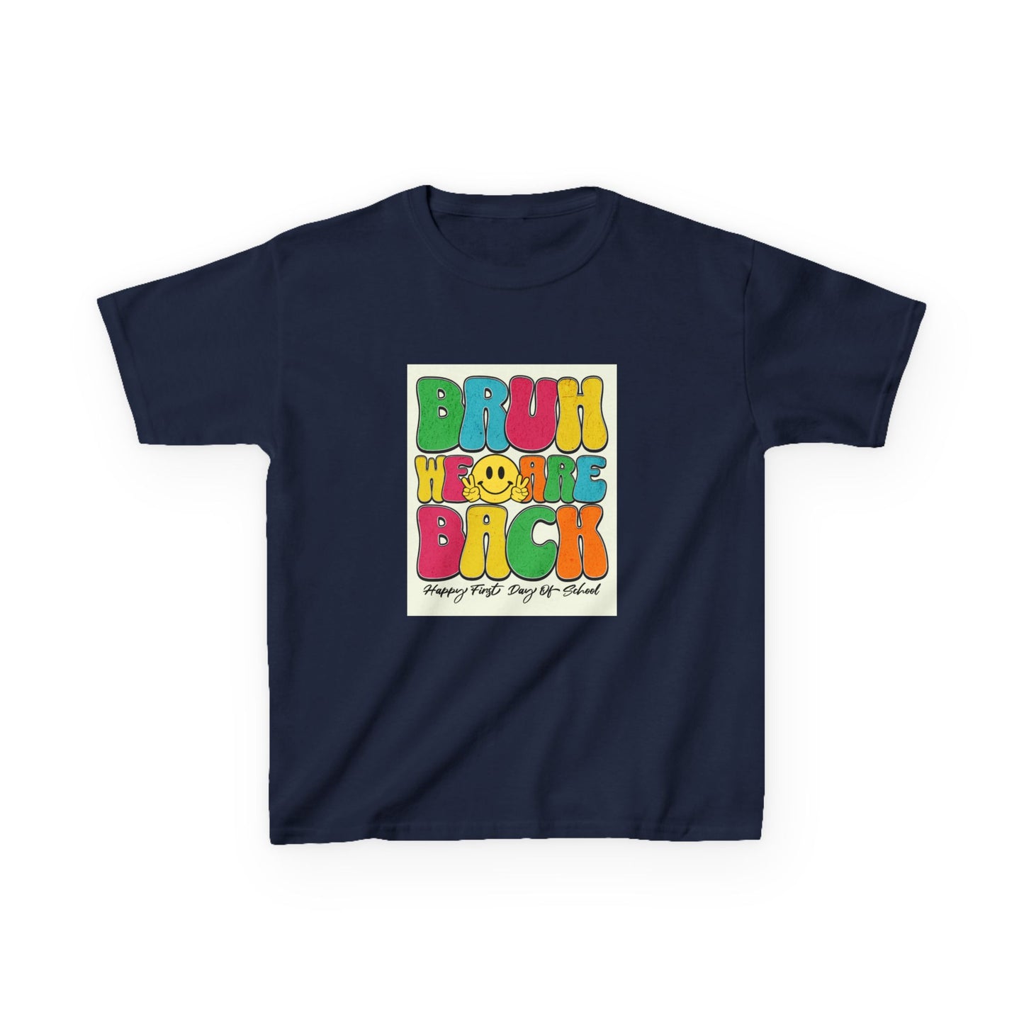 Kids T‑Shirt — Colorful "Bruh We Are Back" Retro Graphic Tee