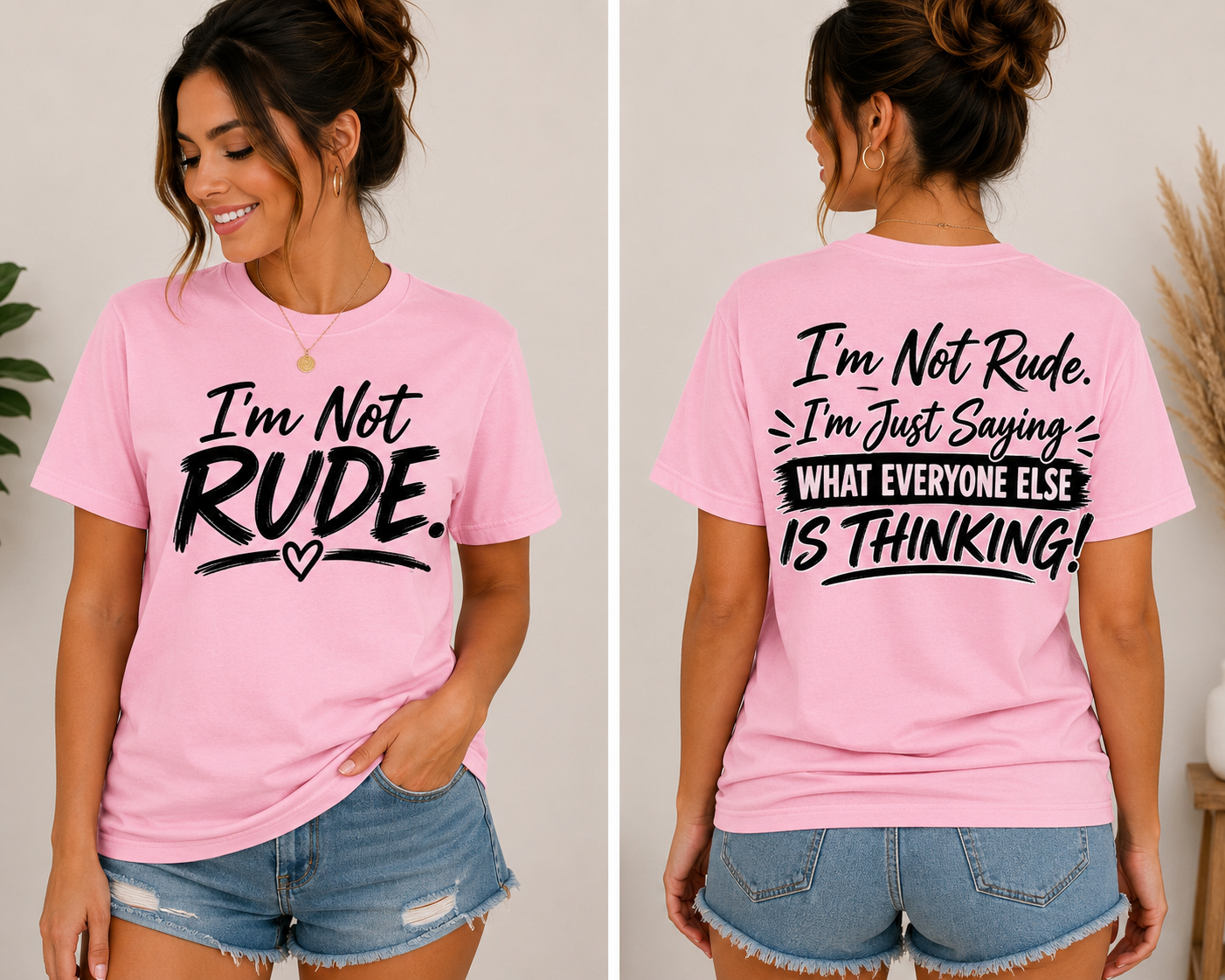 T‑Shirt — “I’m Not Rude, I’m Just Saying What Everyone Else Is Thinking” Graphic Tee