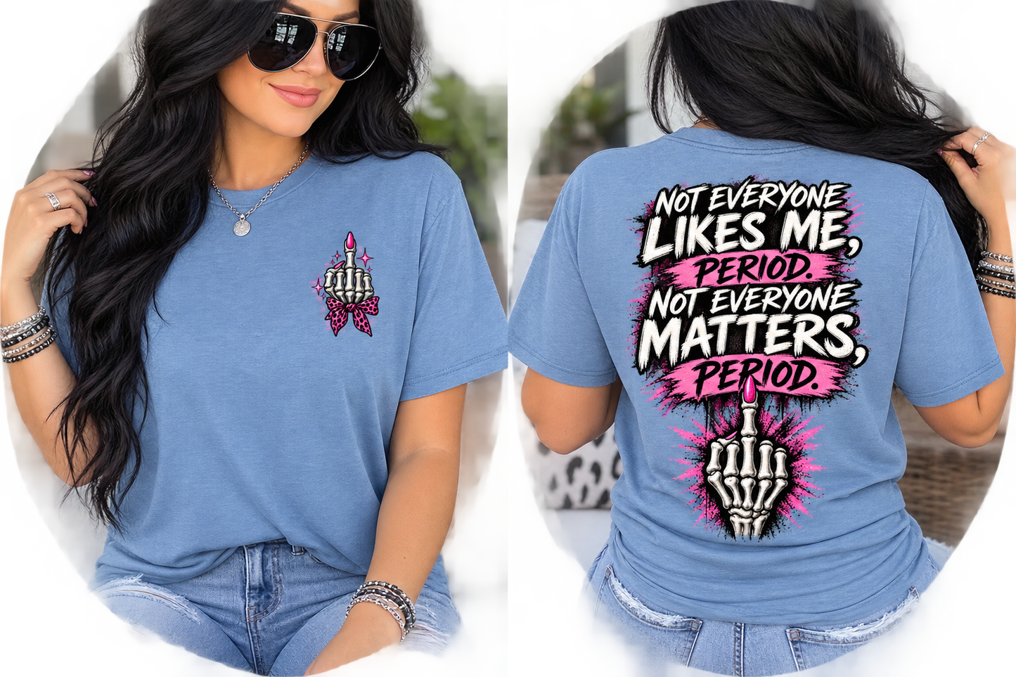 "Not Everyone Likes Me. Period." Skeleton Middle Finger Graphic Tee