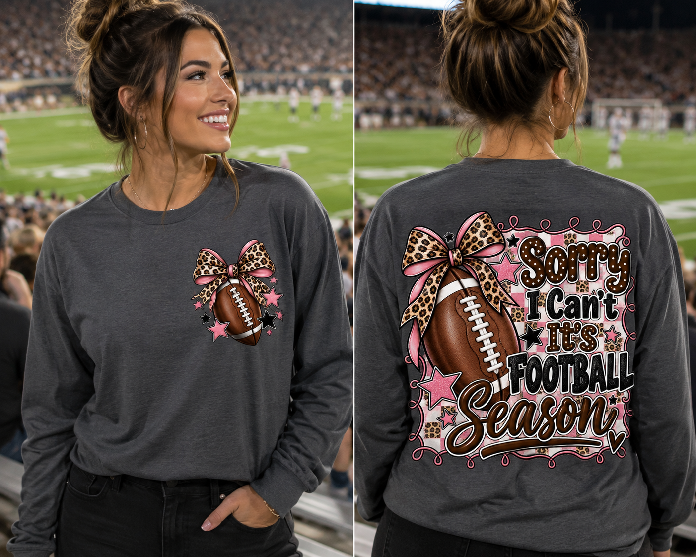 Football Season Long Sleeve Tee — “Sorry I Can't, It's Football Season”