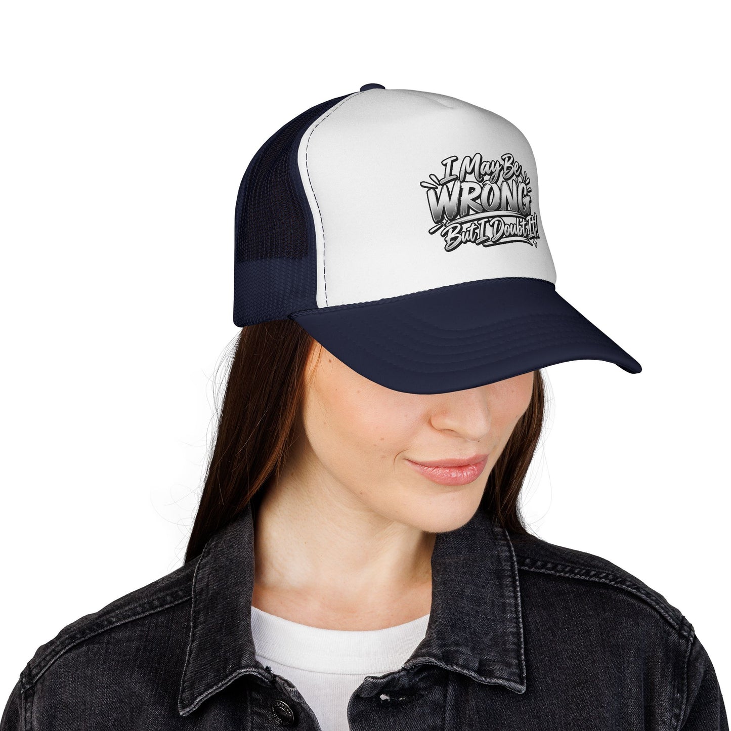 "I May Be Wrong, But I Doubt It" Graphic Mesh Hat
