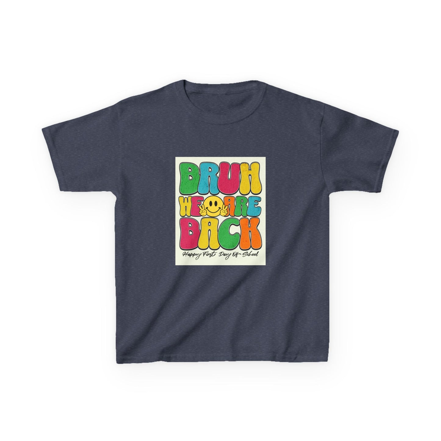 Kids T‑Shirt — Colorful "Bruh We Are Back" Retro Graphic Tee