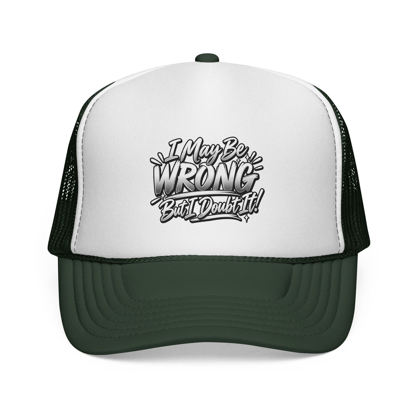"I May Be Wrong, But I Doubt It" Graphic Mesh Hat