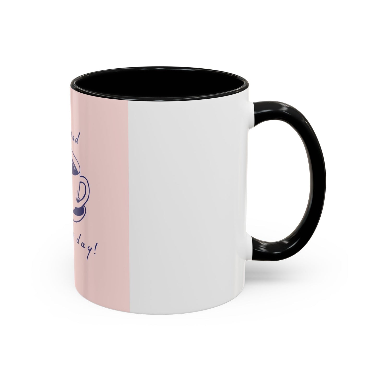Go Ahead, Make My Day Coffee Mug — Pink Accent Ceramic Mug (11/15oz)
