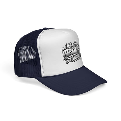 "I May Be Wrong, But I Doubt It" Graphic Mesh Hat
