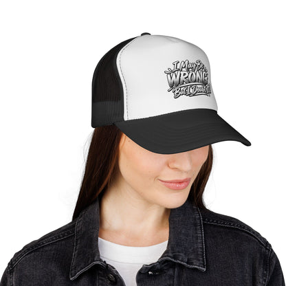 "I May Be Wrong, But I Doubt It" Graphic Mesh Hat