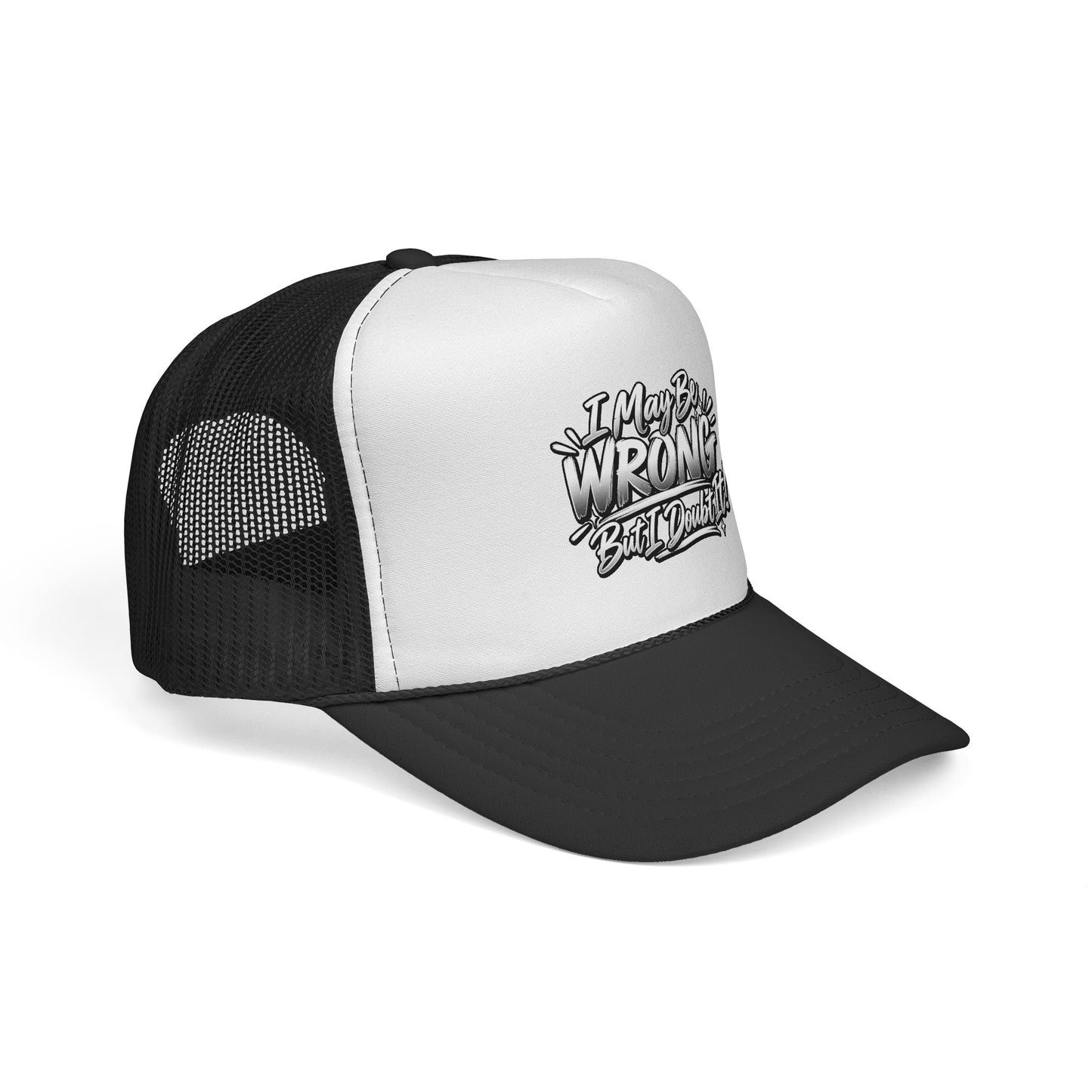 "I May Be Wrong, But I Doubt It" Graphic Mesh Hat