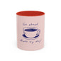 Go Ahead, Make My Day Coffee Mug — Pink Accent Ceramic Mug (11/15oz)